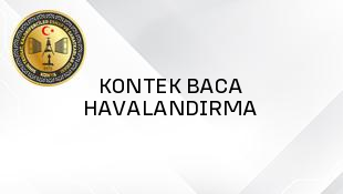 KONTEK BACA HAVALANDIRMA